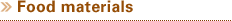 Food materials